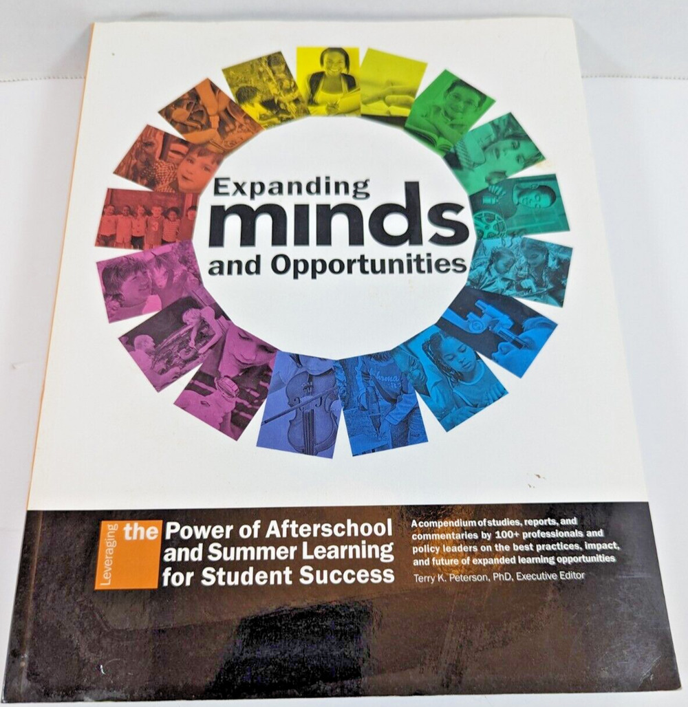Expanding Minds and Opportunities : Leveraging the Power of Afterschool and ...